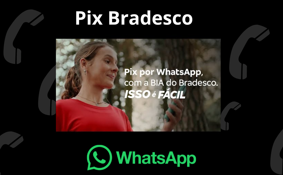 Pix pelo WhatsApp Bradesco